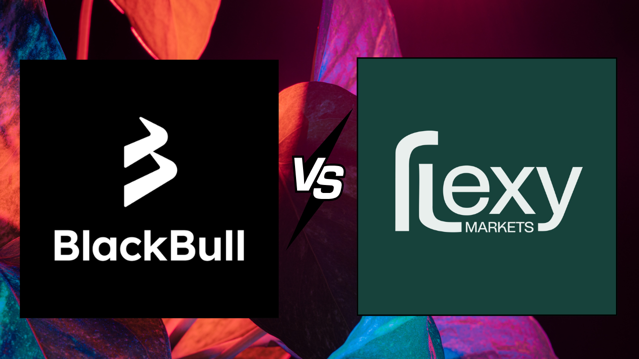 BlackBull Markets vs. Flexy Markets: Full Comparison Guide for Forex Traders in 2025